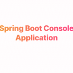 How to create a Spring Boot console application