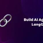 AI Agent là gì? Hướng dẫn tạo AI Agent với LangGraph và LLM của OpenAI